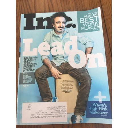 INC. Magazine June 2018 LEADERSHIP ISSUE 3RD ANNUAL BEST WORK PLACES Ships N