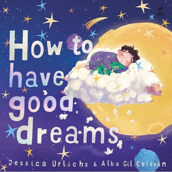 How to Have Good Dreams, (Paperback)