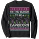 thumbnail image 1 of Tis The Season To Be Capricornio A Christmas Ugly Christmas Sweater Sudadera de Navidad, 1 of 5
