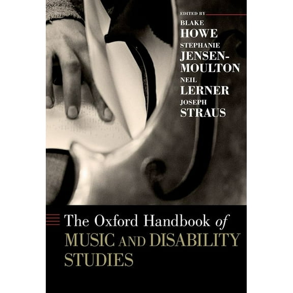 Oxford Handbooks The Oxford Handbook of Music and Disability Studies, (Hardcover)