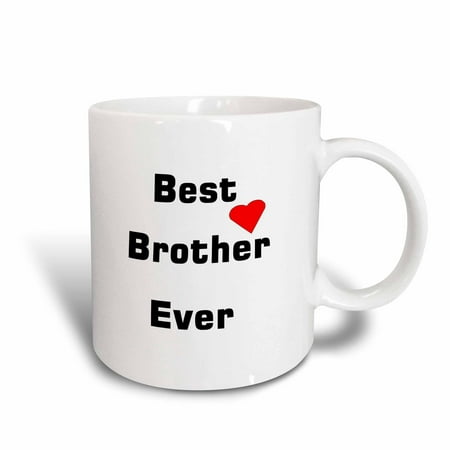 3dRose Best Brother Ever With Heart Image, Ceramic Mug, (Best Ever Spitting Image)
