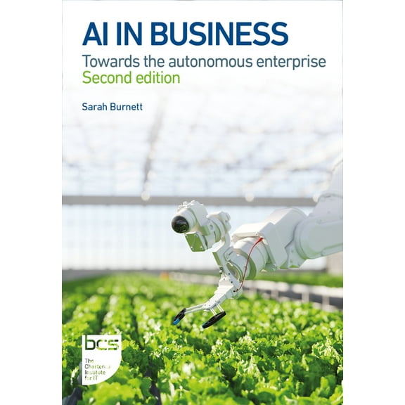 AI in Business: Towards the Autonomous Enterprise, (Paperback)