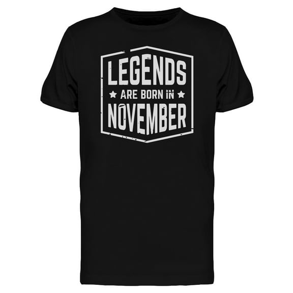 Born In November Quote Art T-Shirt Men -Image by Shutterstock, Male Medium