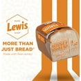thumbnail image 3 of Lewis Bake Shop Honey Wheat Half Loaf Bread, 1/2 Loaf, 12 oz, 3 of 19