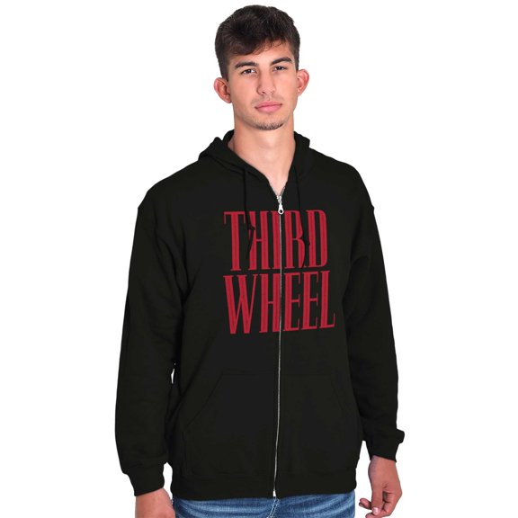 Third Wheel Funny Sarcastic Dating Unisex Fleece Graphic Zip Up Hoodie Brisco Brands 2X