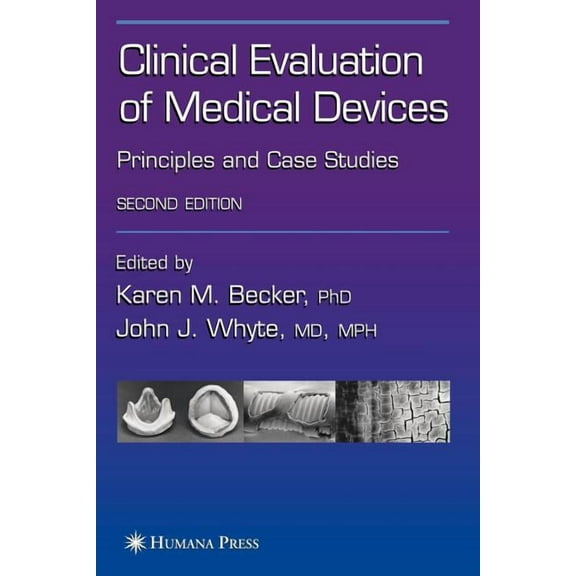 Clinical Evaluation of Medical Devices: Principles and Case Studies, (Paperback)
