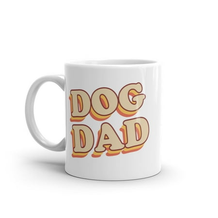 

Dog Dad Mug Funny Puppy Lover Retro Pet Graphic Novelty Coffee Cup-11oz