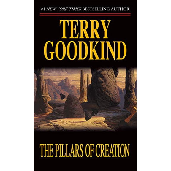 Pre-Owned The Pillars of Creation: Book Seven of The Sword of Truth, 9780765340740, 0765340747, Paperback, First Edition edition