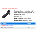 thumbnail image 2 of Reference Sensor - Compatible with 2000 - 2005 Chevy Impala 3.4L V6 2001 2002 2003 2004, 2 of 2