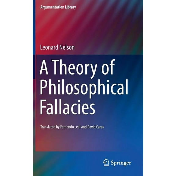 Argumentation Library A Theory of Philosophical Fallacies, Book 26, (Hardcover)