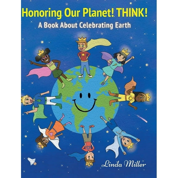 Honoring Our Planet! THINK!, (Hardcover)