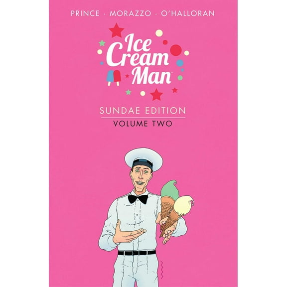 Ice Cream Man: Sundae Edition Volume 2 (Hardcover)