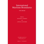 International Maritime Boundaries International Maritime Boundaries: Volume III, Book 3, (Hardcover)