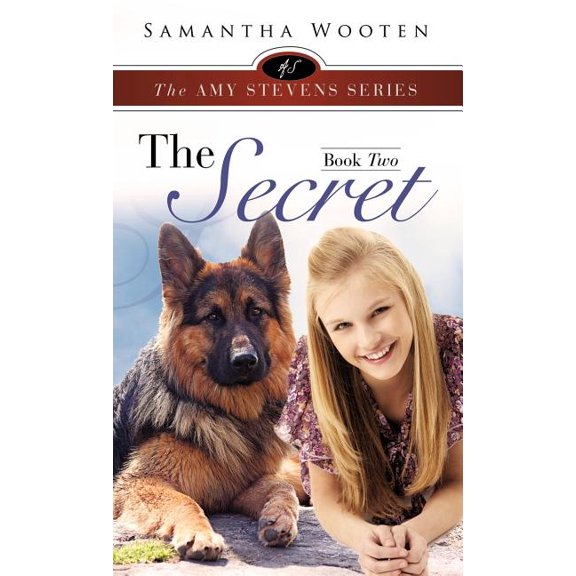 The Amy Stevens Series the Secret Book Two, (Hardcover)