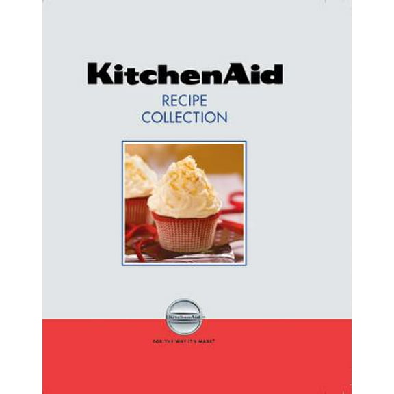 Pre-Owned Kitchenaid: Recipe Collection (3 Ring Binder) by Publications Intl Ltd (2008) Ring-bound (Unknown) 1412729173 9781412729178