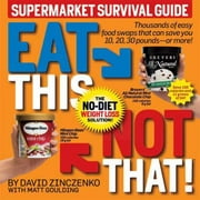 Angle View: Eat This Not That! Supermarket Survival Guide: The No-Diet Weight Loss Solution, Used [Paperback]
