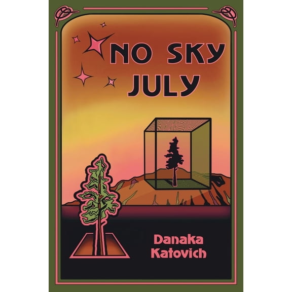 No Sky July, (Paperback)