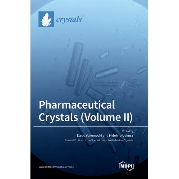 Pharmaceutical Crystals (Volume II), (Hardcover)