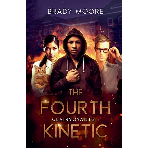 Clairvoyants The Fourth Kinetic, Book 1, (Paperback)
