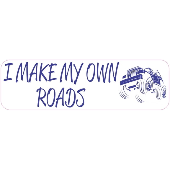 10in x 3in I Make My Own Roads Bumper Sticker