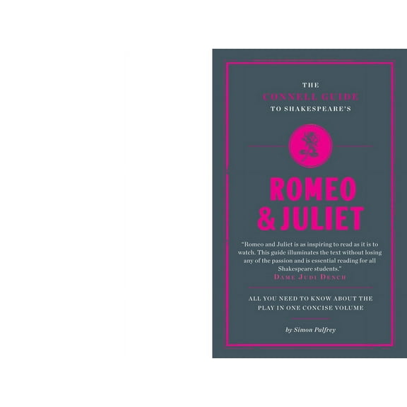 The Connell Guide To ...: Shakespeare's Romeo and Juliet (Paperback)