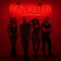 Little Big Town - Pain Killer - Music & Performance - CD
