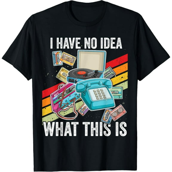 Exquisite and comfortable-I Have No Idea What This Is Kids 70s 80s 90s theme outfit T-Shirt