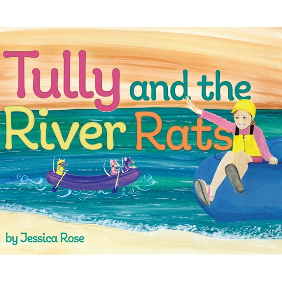 Tully and the River Rats, (Hardcover)
