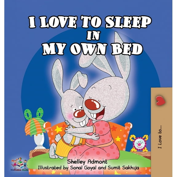 I Love To... I Love to Sleep in My Own Bed, (Hardcover)