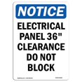 thumbnail image 1 of SignMission OS-NS-D-57-V-11665 OSHA Notice Sign - Electrical Panel 36 Clearance, 1 of 1