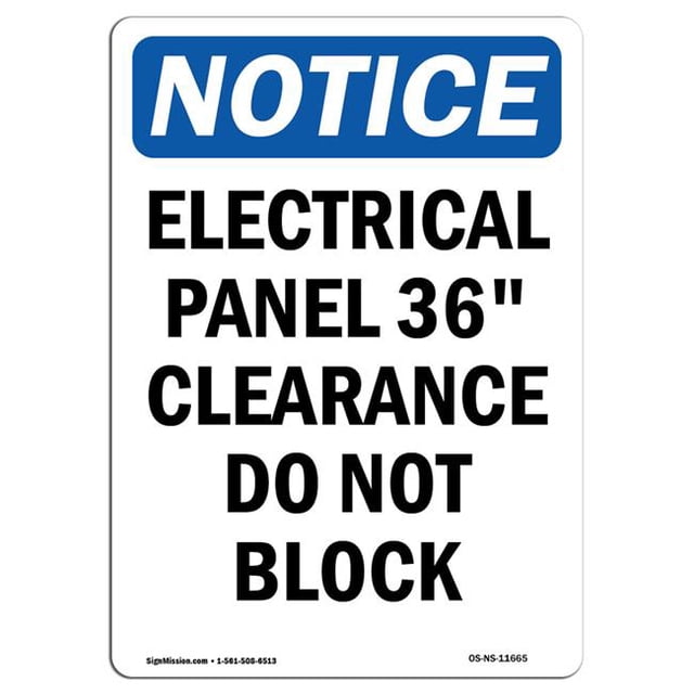 SignMission OS-NS-D-57-V-11665 OSHA Notice Sign - Electrical Panel 36 Clearance