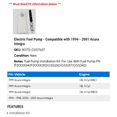 thumbnail image 2 of Electric Fuel Pump - Compatible with 1994 - 2001 Acura Integra 1995 1996 1997 1998 1999 2000, 2 of 2