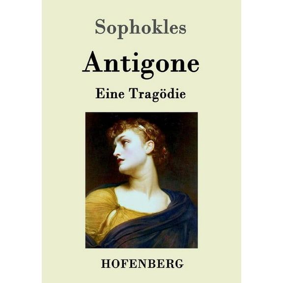 Antigone : Eine Tragödie (Paperback)