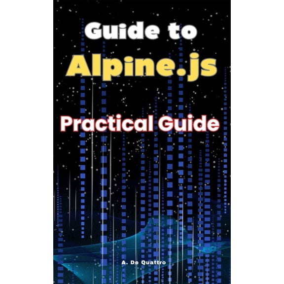 Guide to Alpine: Practical Guide, (Paperback)