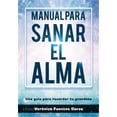 thumbnail image 1 of MANUAL PARA SANAR EL ALMA Independiente 9786077909460, 1 of 2