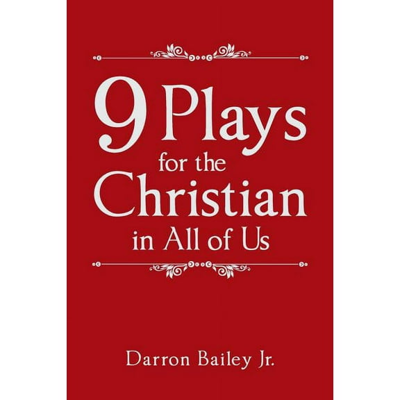 9 Plays for the Christian in All of Us