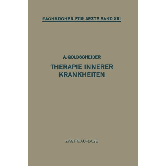 Fachbücher Für Ärzte Therapie Innerer Krankheiten, Book 13, (Paperback)