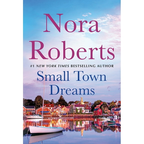 Small Town Dreams: First Impressions and Less of a Stranger - A 2-In-1 Collection, (Paperback)