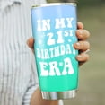 thumbnail image 3 of 21st Birthday Gifts for Her Women - In My 21st Birthday Era - Funny Birthday Gifts for Him or Her - Best 21st Birthday Gifts, 21st Bday Decorations for Men, Women, Daughter, Friends - 40oz Coffee Cups, 3 of 6