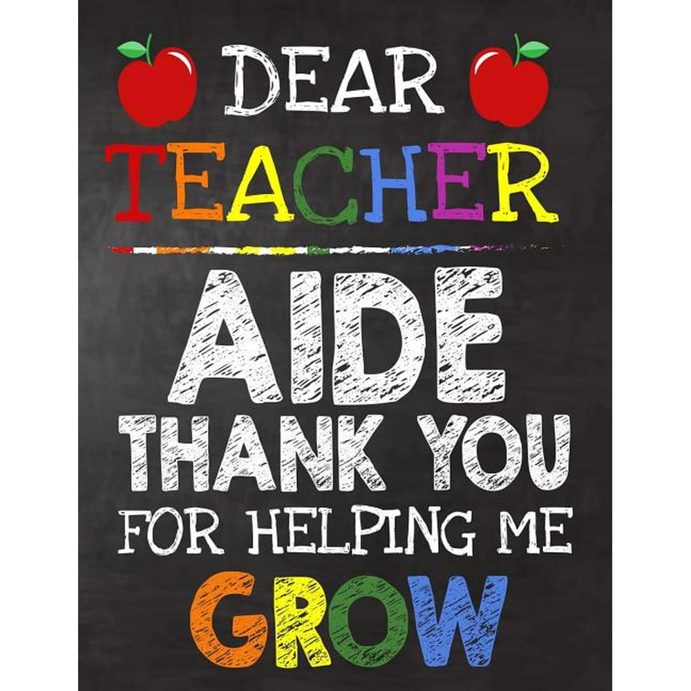 dear-teacher-aide-thank-you-for-helping-me-grow-teacher-appreciation