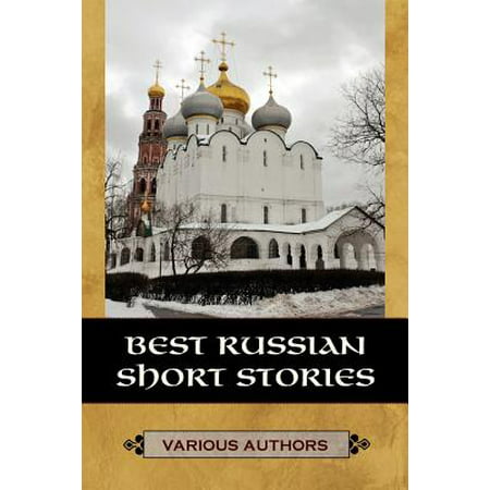 Best Russian Short Stories (Best Places In Russia)