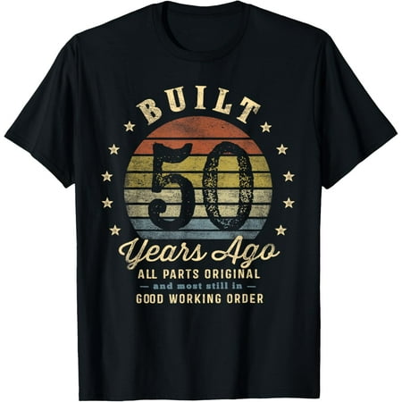 t-shirt Built 50 Years Ago – All Parts Original Gifts 50th Birthday T-Shirt mens,black,women,funny,journey,Crew Neck Short Sleeve printing