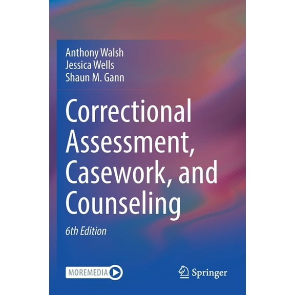 Correctional Assessment, Casework, and Counseling, (Paperback)