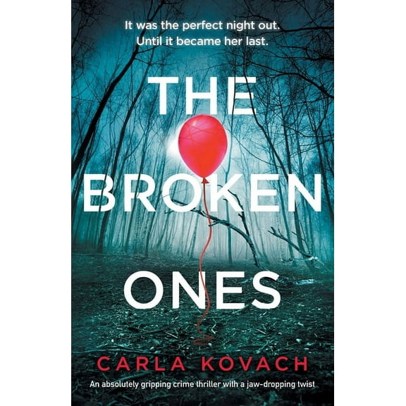 Detective Gina Harte The Broken Ones: An absolutely gripping crime thriller with a jaw-dropping twist, Book 8, (Paperback)