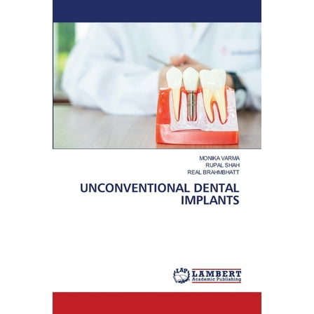 Unconventional Dental Implants, (Paperback)