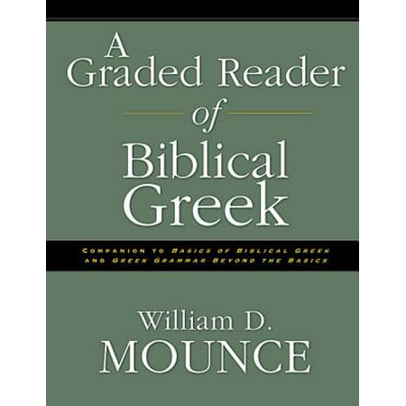A Graded Reader of Biblical Greek (Paperback)