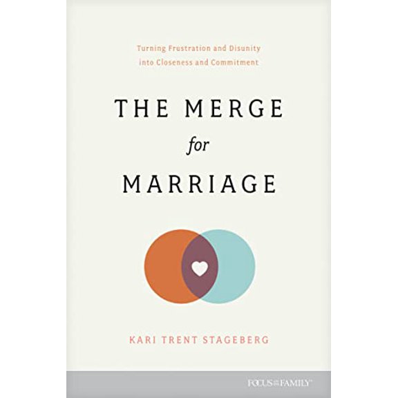 Pre-Owned The Merge for Marriage: Turning Frustration and Disunity Into Closeness and Commitment (Paperback) 1646070623 9781646070626