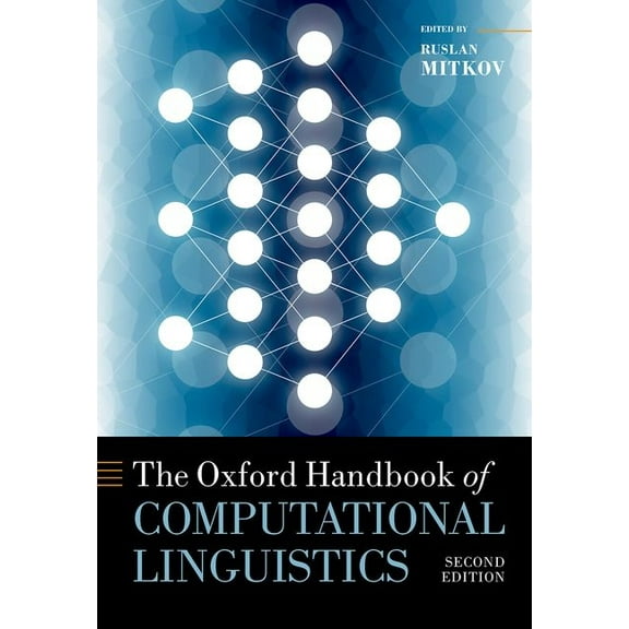 Oxford Handbooks The Oxford Handbook of Computational Linguistics, (Hardcover)
