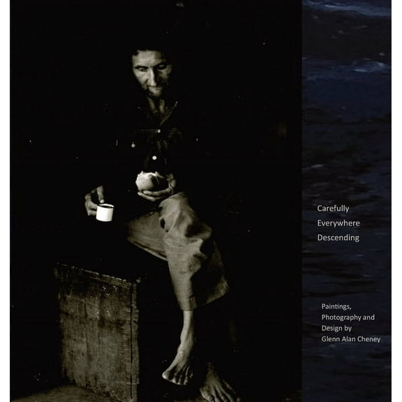 Carefully Everywhere Descending, (Hardcover)