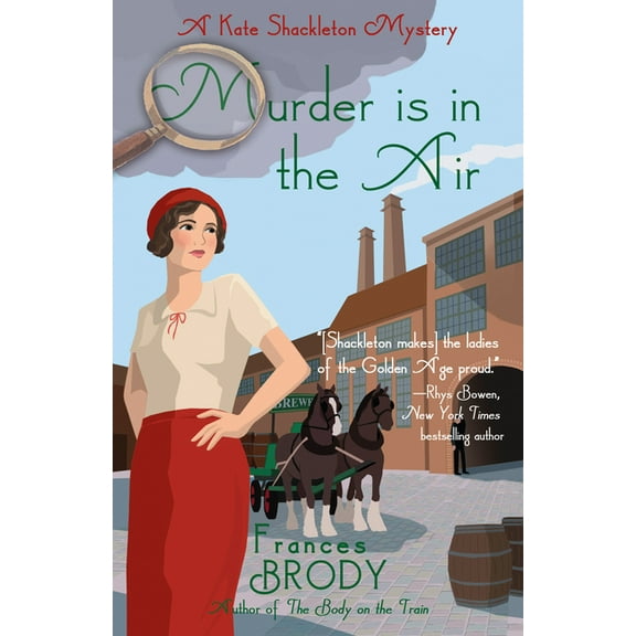 Kate Shackleton Mystery Murder Is in the Air: A Kate Shackleton Mystery, Book 12, (Hardcover)